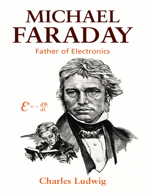 Title details for Michael Faraday by Charles Ludwig - Available